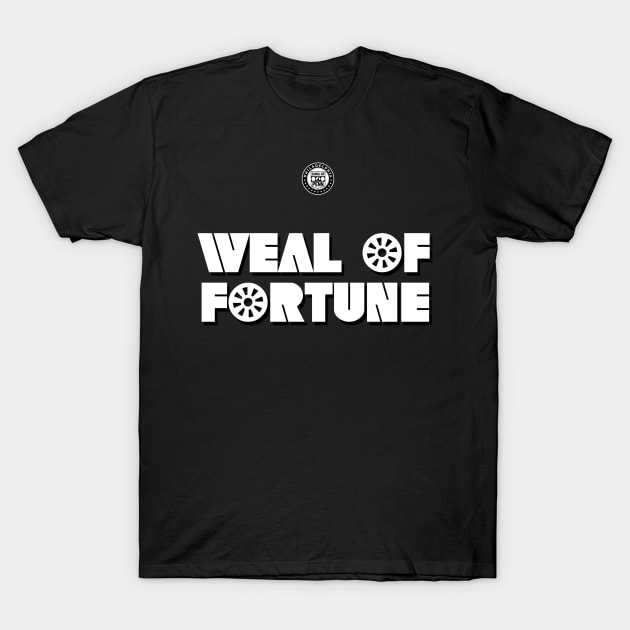 Weal of Fortune T-Shirt by Sons of Penn